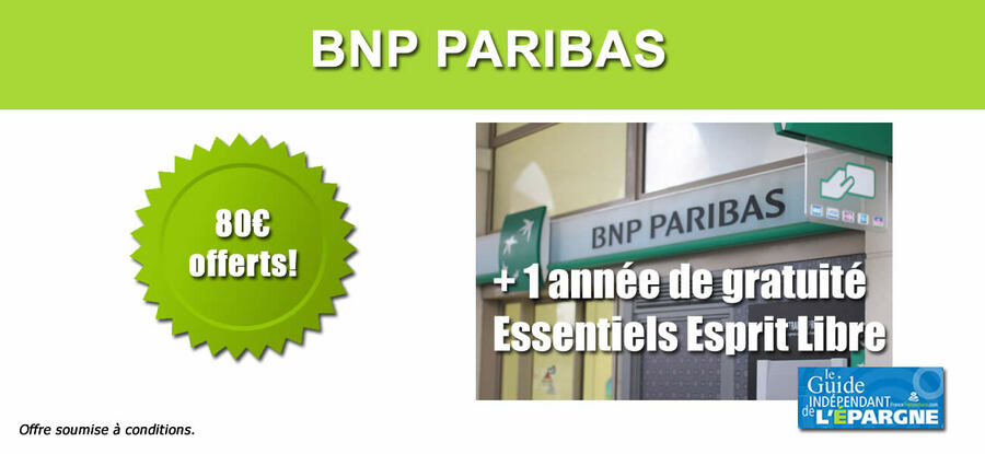 Ouvrir un compte bancaire ? 80 euros chez BNP Paribas !