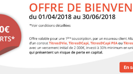 AltaProfits Titres@Vie : 100â‚¬ offerts pour 2.000â‚¬ versés, sous conditions, jusqu'au 30 juin