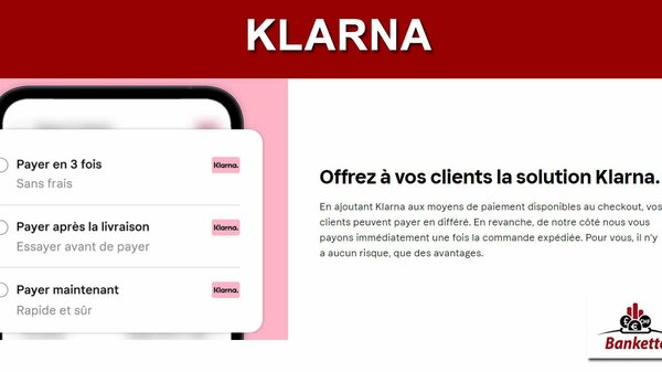 Klarna débarque en France : le paiement différé gratuit (3 fois sans frais) devrait exploser