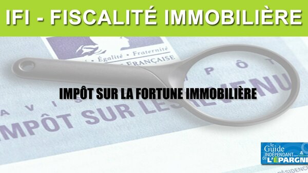 L'impôt sur la fortune immobilière (IFI) a rapporté 600 millions d'euros de plus (+40%)