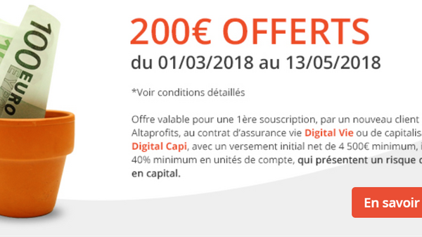 AltaProfits Digital Vie : 200â‚¬ offerts pour 4.500â‚¬ versés, à saisir avant le 13 mai 2018