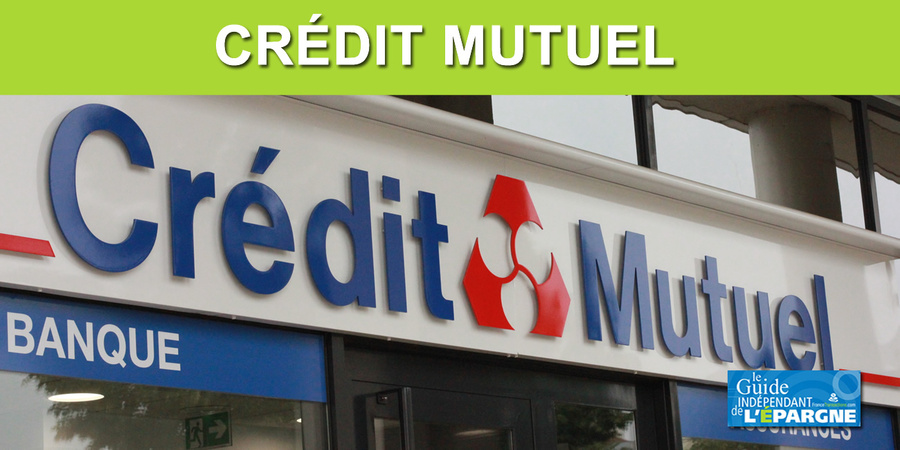 Crédit Mutuel : refonte de toute la gamme de services bancaires, avec une hausse des tarifs à la clé
