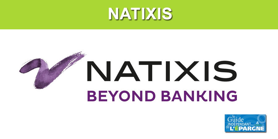 Résultats NATIXIS T1 2021 : +225 millions d'euros de bénéfices