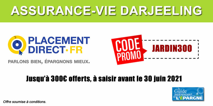 Assurance-vie Darjeeling : offre de bienvenue, jusqu'à 300 euros offerts, à saisir avant le 30 juin 2021