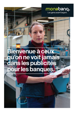 Bienvenue aux gens que l'on ne voit jamais dans les publicités pour les banques