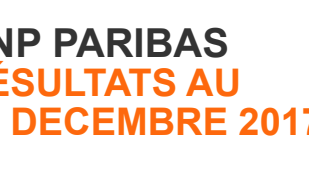 BNP Paribas : résultats bruts 2017 en baisse de -5.80% à 13,2 milliards d'euros