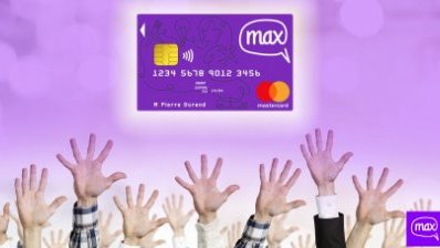 Max, la néobanque du Crédit Mutuel Arkéa invente la Carte Bancaire universelle, multi-comptes