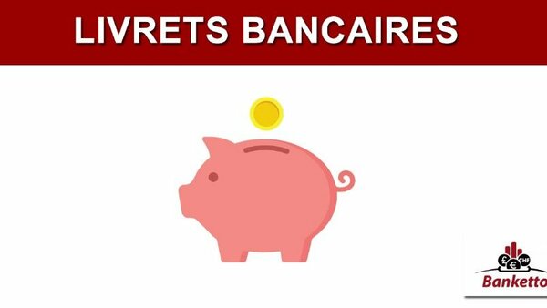 Livrets bancaires sur octobre 2026